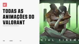 ANIMAÇÕES VALORANT